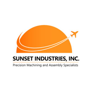 SUNSET INDUSTRIES, INC. Precision Machining and Assembly Specialists