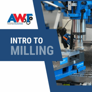 Intro to Milling